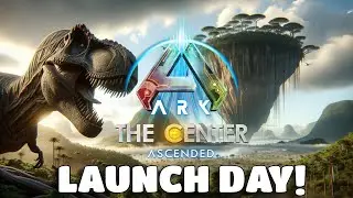 ARK The Center LAUNCH DAY! - Release Time Confirmed! - ANOTHER NEW CREATURE!