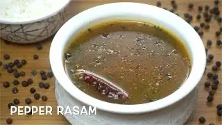 Pepper Rasam - Quick & Healthy Recipe | Rasam Recipe