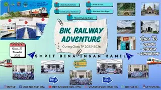 BIK Railway Adventure I Outing Class TP 2025-2026 I Part 2