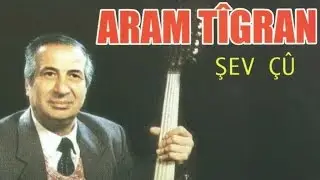 Aram T&icirc;gran - Şeva Tar&icirc;