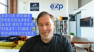 As-Is Home Purchases Are Not For First-Time Homebuyers