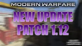 Modern Warfare: New Patch Update 1.12 (COD New Maps, Modes, Operator, and More!)