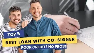 TOP 5 Personal Loans with a Cosigner in USA 🇺🇸 | Best for Poor Credit