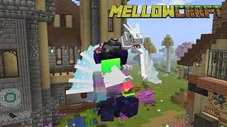 Say Hello to my Little Friend - Mellowcraft Ep14