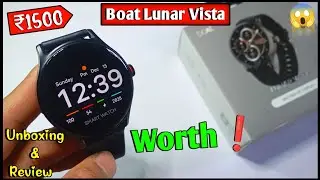 🤑 Under ₹1500 Best Smartwatch | Boat Lunar Vista Unboxing & Review @SamarExperiment