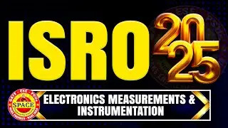 Вопросы к экзамену ISRO-2025(ECE) по электронным измерениям и приборам | SAIMEDHA KOTI #genco #tr...