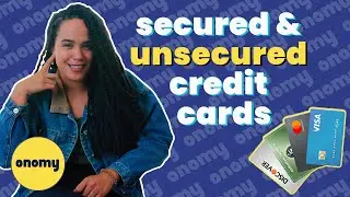 secured vs. unsecured credit cards: EXPLAINED 💳 (L)earning credit | onomy