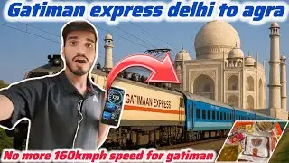 *From 160 to 130* 12050 Gatimaan Express Delhi-Agra Journey End of High-Speed for Gatimaan Express?