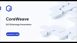 Earning Call: CoreWeave