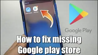 Как исправить отсутствие магазина Google Play на Android