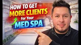 How to Get More Clients for Your Med Spa