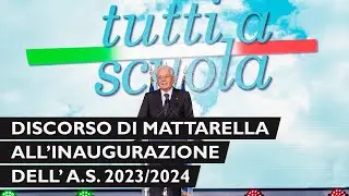 Mattarella alla cerimonia di inaugurazione dell’anno scolastico 2023/2024