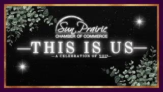 Sun Prairie Chamber of Commerce: This is Us|| A Celebration of You! A 360 Photo Booth Experience💜⭐️