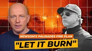 Did Newsom Plan to Let LA Burn?