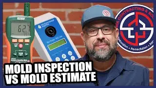 Understanding Mold Inspections vs Mold Estimates : What you need to know