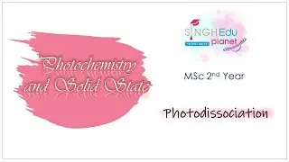 Photodissociation in Photochemistry| Photodissociation