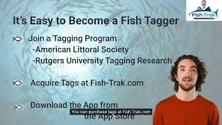 Easy To Be A Fish Tagger with Fish-Trak - Anglers join us in tagging research and fish conservation!