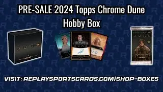 Dune: Awakening Playthrough | 2024 Topps Chrome Dune PRE-SALE (Live Discounts)