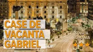 Case de Vacanta Gabriel hotel review | Hotels in Sovata | Romanian Hotels