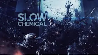 Venom || Slow Chemical