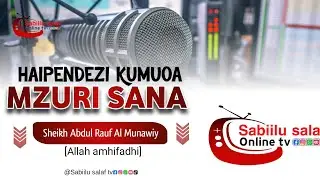 HAIPENDEZI KUMUOA MWANAMKE MZURI SANA (KATIKA MADH'HAB YA IMAM SHAFIY) | SHEIKH ABDUL RAUF MUNAWIY.