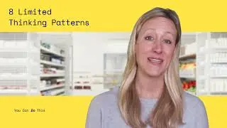 8 Limited Thinking Patterns