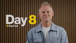 10 Days of Fasting and Prayer Day 8 | Pastor Adam Smallcombe | VIVE Church