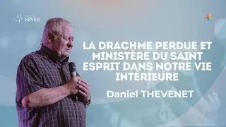 D.THEVENET - Drachme perdue & minist&egrave;re du St Esprit dans notre vie int&eacute;rieure (Culte EERV 02/11)