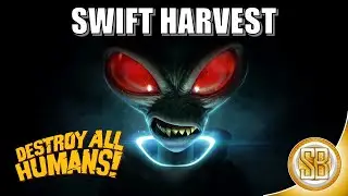 Destroy All Humans - Swift Harvest Trophy Guide (Destroy All Humans Guide For Swift Harvest)