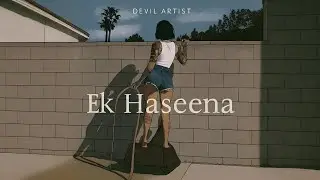 [Free For Profit] Ek Haseena - Bollywood Sample x Melodic Trap Type Beat | Prod. Devil Artist