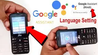 How to Change Jio Phone Google Assistant Language👄💬 Setting 🔥🔥🔥 Jio Phone Google assistant setting