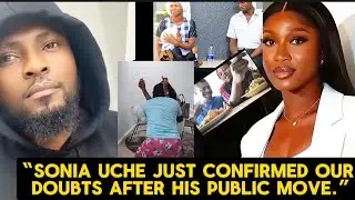 Sonia Uche just confirmed our doubts after his public move.#soniauche