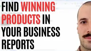 Find Winning Products Fast Using Amazon Business Reports