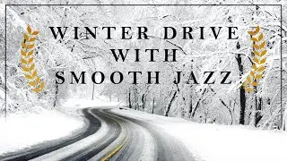 WINTER DRIVE WITH SMOOTH JAZZ - JAZZ.FM91 - WINTER JAZZ - THE CEILING FADES AWAY