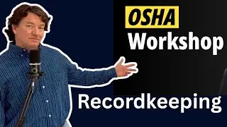 OSHA Recordingkeeping Workshop