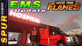 FIRST Look at NEW EMS Update for Into the Flames