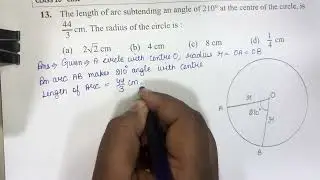 Q13 The length of arc subtending an angle of 210&deg; at the c |class10 maths| Basic | PYQ set 430/4/1