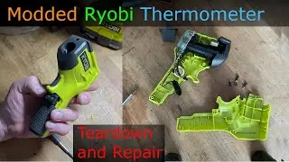 Modded Ryobi Thermometer - Teardown and Repair