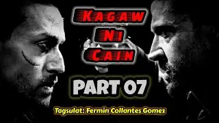 KAGAW NI CAIN | ACTION DRAMA PART 07