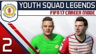 FIFA 17 Career Mode: Crewe #2 - Surprising Wonder Goal! [YOUTH SQUAD LEGENDS | Youth Academy Career]
