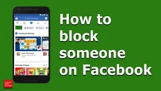 How to block someone on Facebook in Samsung device