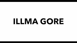 Illma Gore: 'Volume One' Teaser