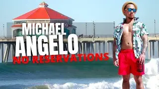 No Reservations: Huntington Beach California (Surf City USA)