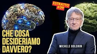 ECONOMIA E NATURA: Cosa Desideriamo Davvero? | Estratto 09 | Michele Boldrin