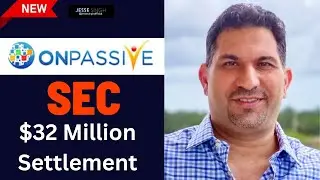 OnPassive Scam Settles With SEC | Ash Mufareh Has To Pay $32 Million