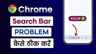 Chrome Search Bar Bottom Problem | Chrome Search Bar Setting | Chrome Search Bar Up/Down