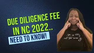 NC Due Diligence Fee The Need To Know