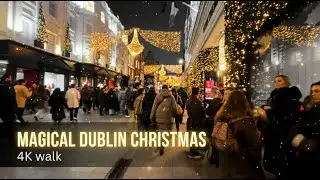Is This the Most Magical Street in Ireland ✨|Christmas Walking Tour Through Dublins Festive Streets