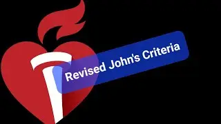 American Heart Association - Revised Jones Criteria