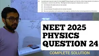 Neet 2025 Physics Question 24 Complete Solution 